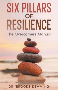 Six Pillars of Resilience - Demming, Brooks