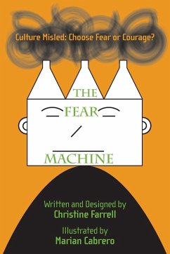 The FEAR Machine - Farrell, Christine