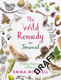 The Wild Remedy Journal