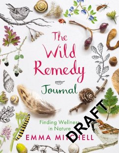 The Wild Remedy Journal - Mitchell, Emma