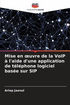 Mise en ¿uvre de la VoIP à l'aide d'une application de téléphone logiciel basée sur SIP - Jaenul, Ariep