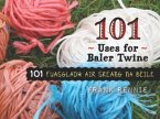 101 Uses of Baler Twine 101 Uses of Baler Twine