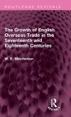 The Growth of English Overseas Trade in the Seventeenth and Eighteenth Centuries