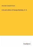 Life and Letters of George Berkeley, D. D.