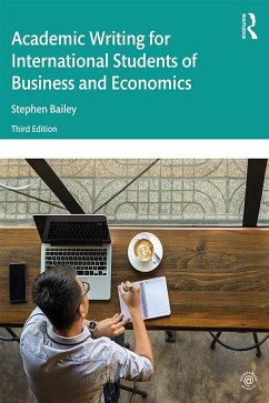 Academic Writing for International Students of Business and Economics - Bailey, Stephen