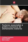 Factores associados à prática exclusiva de aleitamento materno