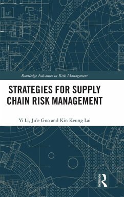 Strategies for Supply Chain Risk Management - Li, Yi; Guo, Ju'e; Lai, Kin Keung