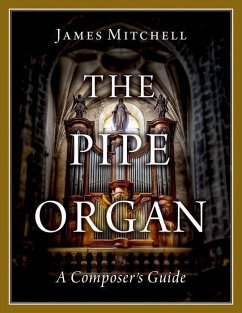 The Pipe Organ - Mitchell, James (Sub-Organist, Sub-Organist, Gloucester Cathedral)