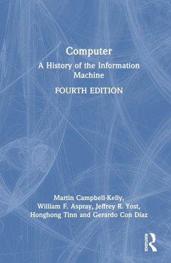 Computer - Campbell-Kelly, Martin; Aspray, William F; Yost, Jeffrey R