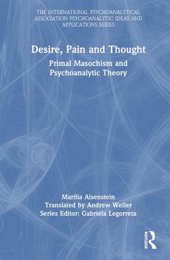 Desire, Pain and Thought - Aisenstein, Marilia