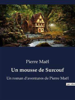 Un mousse de Surcouf - Maël, Pierre