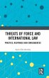 Threats of Force and International Law - Bild 1