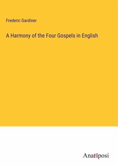 Cover A Harmony of the Four Gospels in English