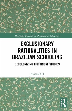 Exclusionary Rationalities in Brazilian Schooling - Gil, Natália