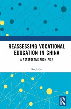 Reassessing Vocational Education in China - Jinjie, Xu