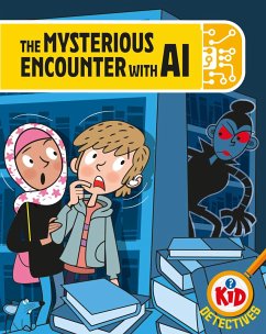Kid Detectives: The Mysterious Encounter with AI - Bushnell, Adam