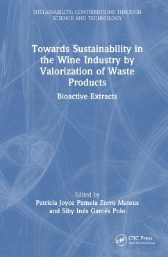 Towards Sustainability in the Wine Industry by Valorization of Waste Products