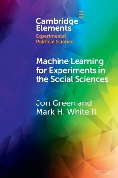 Machine Learning for Experiments in the Social Sciences - Green, Jon (Northeastern University); White, II, Mark H. (Etsy, Inc.)