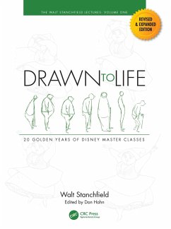 Drawn to Life: 20 Golden Years of Disney Master Classes - Stanchfield, Walt