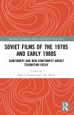 Soviet Films of the 1970s and Early 1980s