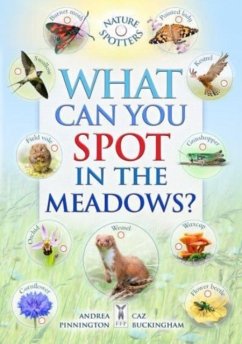 What Can You Spot in the Meadows? - Buckingham, Caz; Hoare, Ben; Pinnington, Andrea