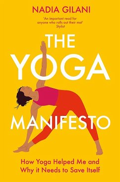 The Yoga Manifesto - Gilani, Nadia