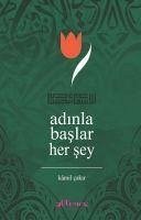 Adinla Baslar Her Sey - Cakir, Kamil