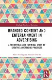 Branded Content and Entertainment in Advertising