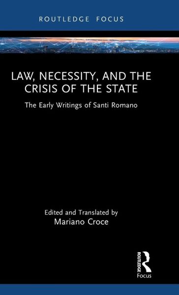 Law, Necessity, and the Crisis of the State Law, Necessity, and the Crisis of the State