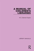A Manual of Children's Libraries