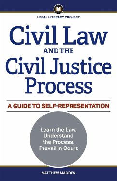 Civil Law and the Civil Justice Process - Madden, Matthew