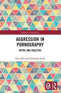 Aggression in Pornography - Shor, Eran;Seida, Kimberly