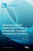 Development and Application of Green or Sustainable Strategies in Analytical Chemistry
