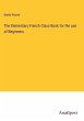 The Elementary French Class Book for... - Bild 1