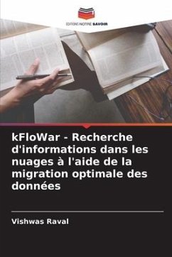 kFloWar - Recherche d'informations dans les nuages à l'aide de la migration optimale des données - Raval, Vishwas