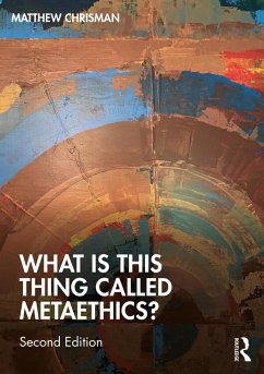 What is this thing called Metaethics? - Chrisman, Matthew (University of Edinburgh, UK)