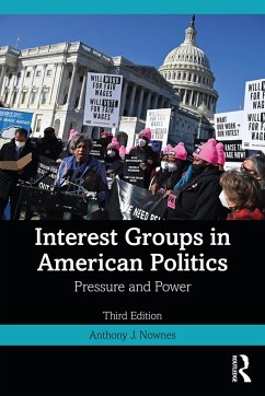 Interest Groups in American Politics - Nownes, Anthony J.