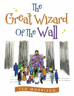 The Great Wizard of the Wall - Morrison, Ted