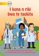I Can Be A Doctor - I kona n riki bwa... - Bild 1