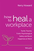 How to Heal a Workplace (eBook, ePUB)