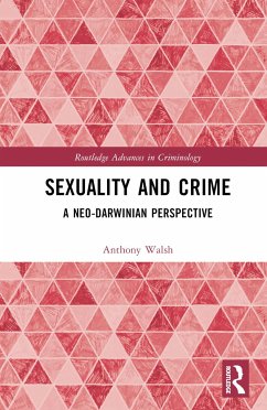 Sexuality and Crime - Walsh, Anthony