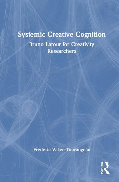 Systemic Creative Cognition - Vallée-Tourangeau, Frédéric