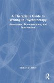 A Therapist's Guide to Writing in Psychotherapy