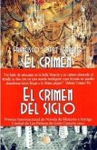 El crimen del siglo. Premio internacional de novela de misterio e intriga Ciudad de Las Palmas de Gran Canaria 2022