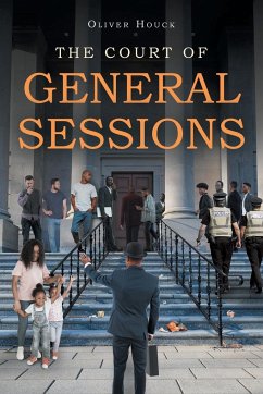 THE COURT OF GENERAL SESSIONS - Houck, Oliver