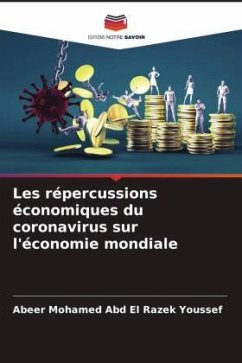 Les répercussions économiques du coronavirus sur l'économie mondiale - Youssef, Abeer Mohamed Abd El Razek