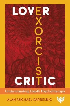 Lover, Exorcist, Critic - Karbelnig, Alan Michael