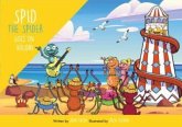 Spid the Spider Goes on Holiday Spid the Spider Goes on Holiday