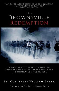 The Brownsville Redemption - Baker, Lt. Col. (Ret) William