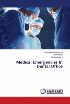 Medical Emergencies In Dental Office - Verma, Garima Pritikant;Dua, Rohini;Arora, Sanjana